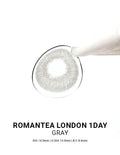 Romantea London 1Day Gray - LENSTOWNUS